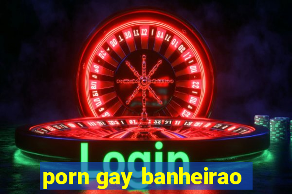 porn gay banheirao